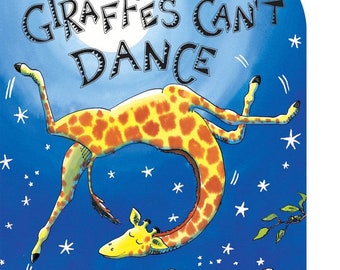 Giraffes Can't Dance (Board Book)