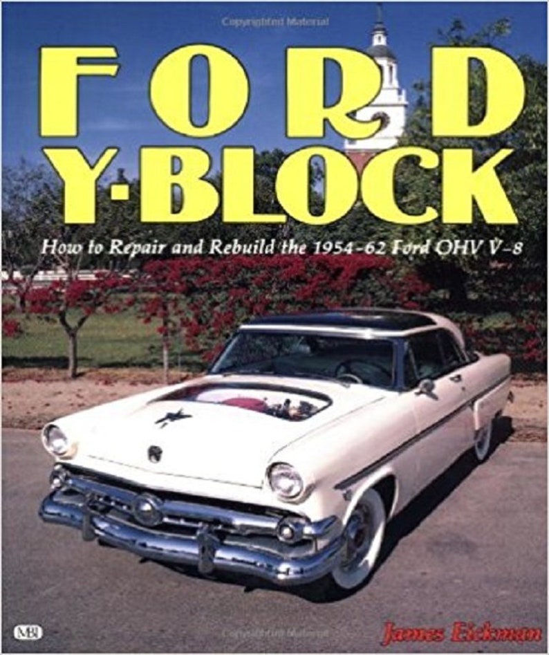 Ford Yblock How to Repair and Rebuild the 195462 Ford OHV Etsy