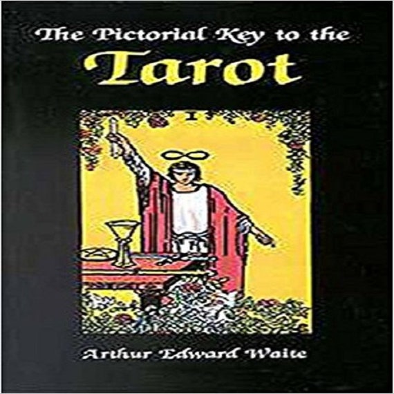 Pictorial Key to the Tarot [Book] (Pictorial Key to the Tarot)