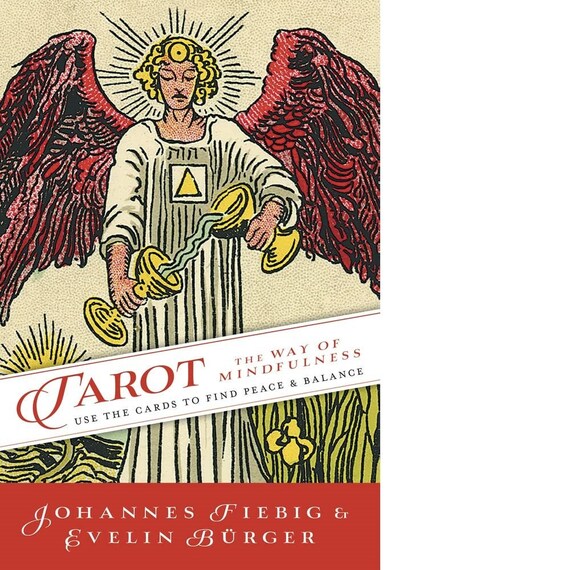 Tarot, The Way of Mindfulness: Use the Cards to Find Peace & Balance