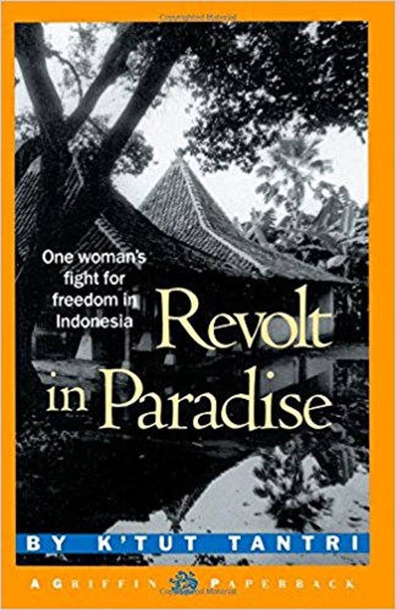 Revolt in Paradise: One Woman's Fight for Freedom in Indonesia