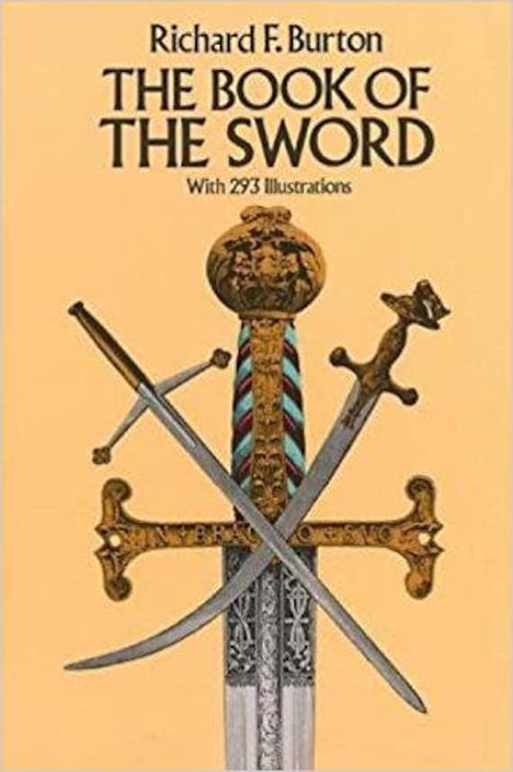 The Book of the Sword: With 293 Illustrations (Dover Military History, Weapons, Armor)