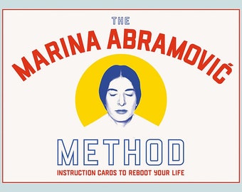 The Marina Abramovic Method: Instruction Cards to Reboot Your Life