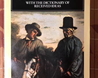 Bouvard and Pecuchet with Dictionary of Received Ideas