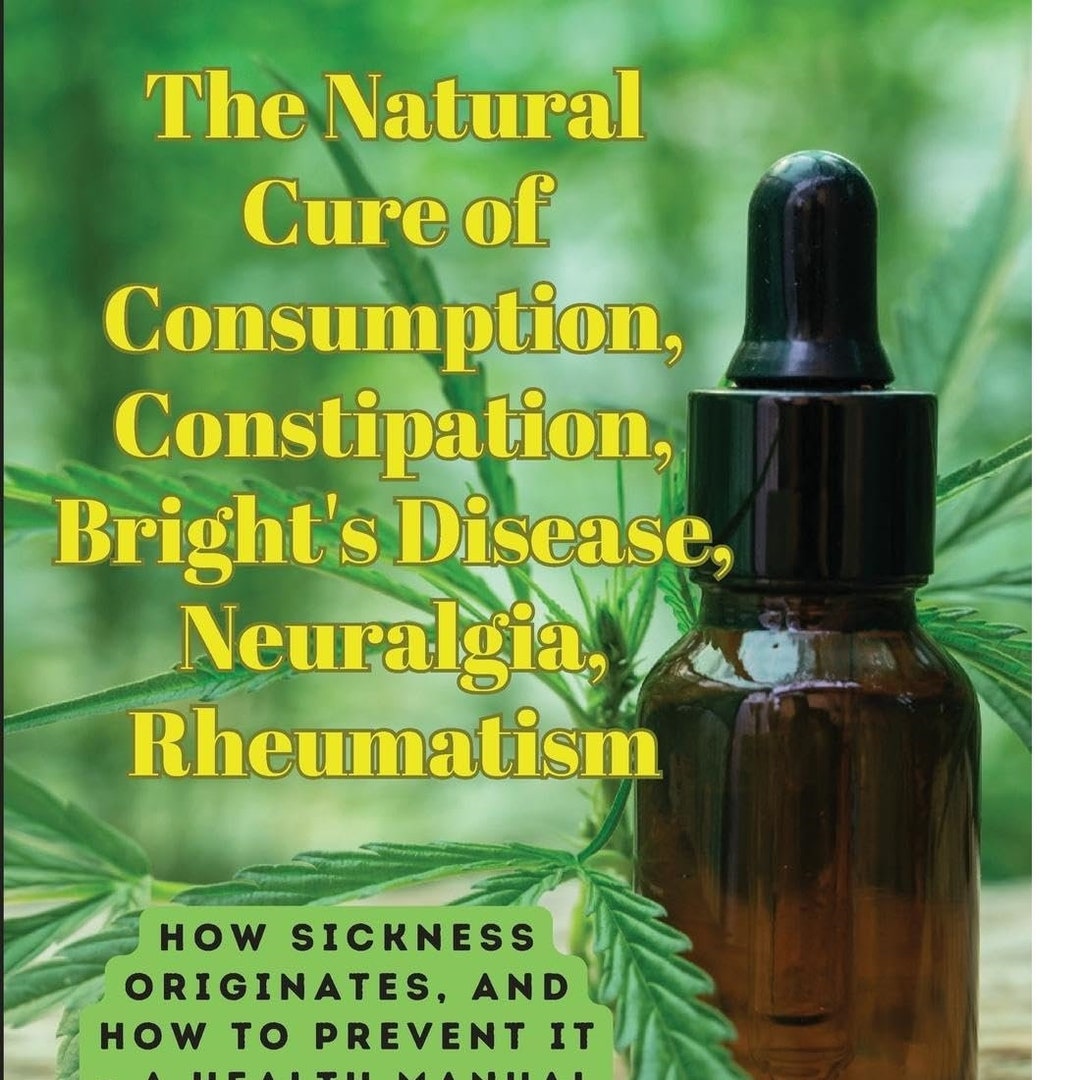 The Natural Cure of Consumption Constipation Bright's Etsy
