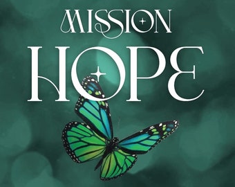 Mission Hope: Thriving Through Seasons of the Soul