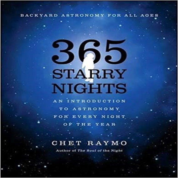 365 Starry Nights : An Introduction to Astronomy for Every Night of the Year