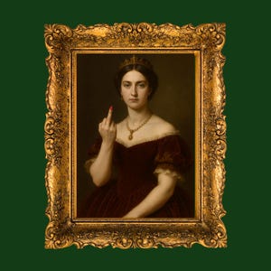 Renaissance Lady Art Print,  Funny Baroque Portrait Flipping the Bird, Sassy Regal Wall Decor, Rude Renaissance Art