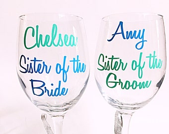 Sister of the Bride and Groom Wine Glass Set (2), Custom Bridal Party Glass Set, Custom Wedding Glasses