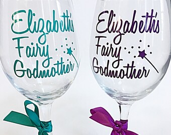 Fairy Godmother wine glass, Godmother wine glass, Godmother gift, Christening gift, Baptism gift, Godparent gift, Gift for Godmother
