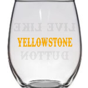 Yellowstone Stemless Wine Glass, Yellowstone Train Station Glass, Yellowstone Fan Glass, Yellowstone Glass, Dutton Glass, John Dutton image 2