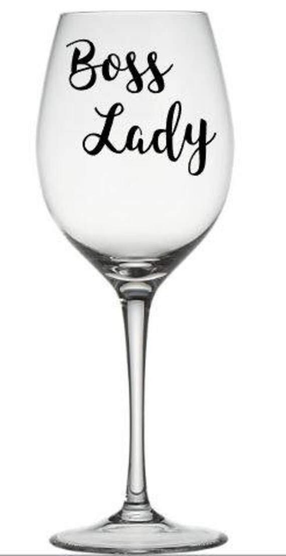 boss lady wine glass
