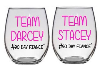 90 Day Fiancé Stemless Wine Glass, TLC Wine Glass, 90 Day Fiancé, Darcey and Stacey Wine Glass,90 Day