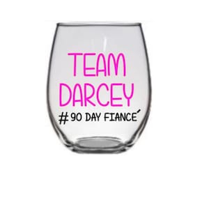 90 Day Fiancé Stemless Wine Glass, TLC Wine Glass, 90 Day Fiancé, Darcey and Stacey Wine Glass,90 Day