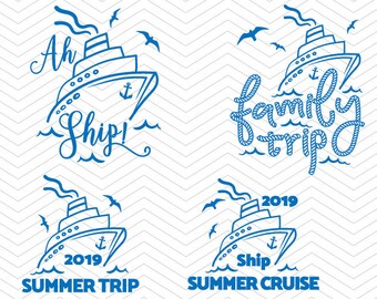 Vacation svg, Ah Ship svg, Cruise SVG, Nautical Svg, Family trip, summer cruise, Cricut Design, Silhouette studio, instant Download