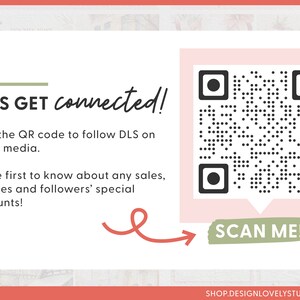 May include: A graphic with the text "LET'S GET connected!" and a QR code. It encourages scanning the code to follow DLS on social media for sales, freebies, and discounts. The call to action is "SCAN ME!"
