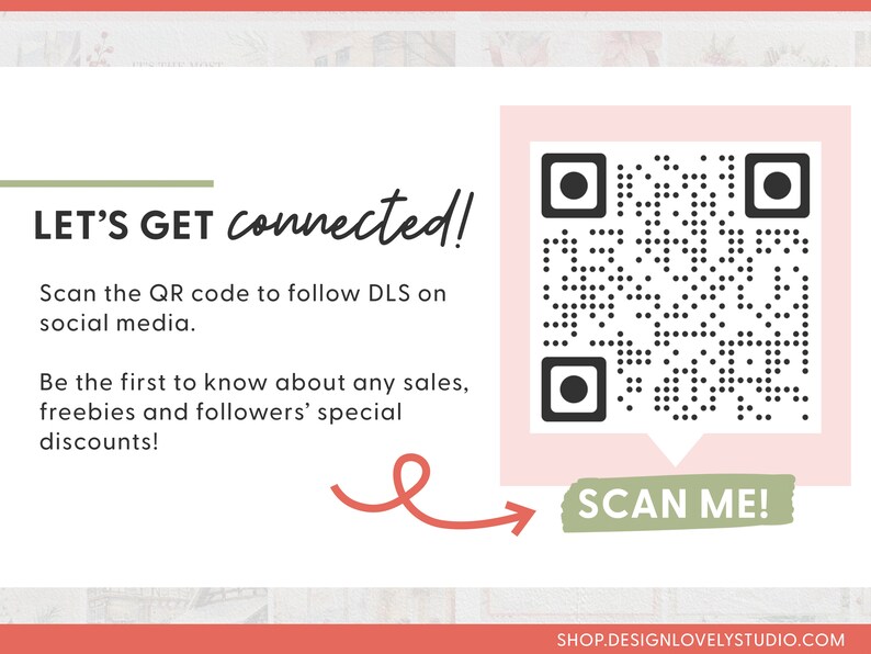 May include: A graphic with the text "LET'S GET connected!" and a QR code. It encourages scanning the code to follow DLS on social media for sales, freebies, and discounts. The call to action is "SCAN ME!"