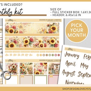 May include: A monthly planner kit with a sunflower theme. The kit includes stickers, headers, and decorative elements. The full sticker box is 1.6x1.38 inches, and the header is 6.45x1.6 inches. The kit includes the text "Monthly kit" and "Pick Your Month".