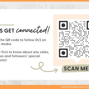 Puede incluir: Una tarjeta blanca y beige con un c&oacute;digo QR en blanco y negro. El texto "LET'S GET connected!" est&aacute; en la parte superior de la tarjeta. El texto "Scan the QR code to follow DLS on social media." est&aacute; debajo del c&oacute;digo QR. El texto "Be the first to know about any sales, freebies and followers' special discounts!" est&aacute; debajo del texto anterior. El texto "SCAN ME!" est&aacute; en un cuadro beige con una flecha negra que apunta al c&oacute;digo QR. El texto "SHOP.DESIGNLOVELYSTUDIO.COM" est&aacute; en la parte inferior de la tarjeta.