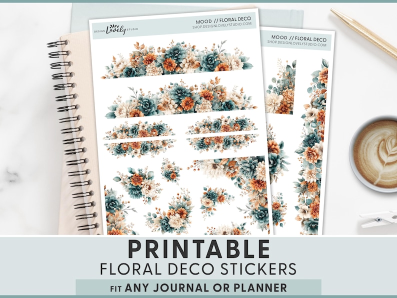 May include: Printable floral deco stickers with watercolor floral designs in teal, orange, and cream. The stickers are displayed with a spiral notebook, a pen, and a cup of coffee. Text on the stickers reads "MOOD // FLORAL DECO" and "SHOPDESIGNLOVELYSTUDIO.COM". The bottom of the image reads "PRINTABLE FLORAL DECO STICKERS FIT ANY JOURNAL OR PLANNER".