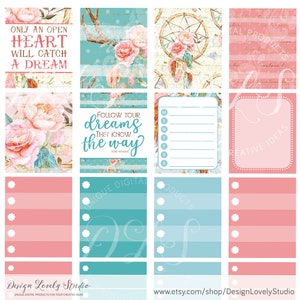 May include: A set of printable planner stickers with a boho theme. The stickers feature a dreamcatcher, flowers, and inspirational quotes like "Only an open heart will catch a dream" and "Follow your dreams they know the way".