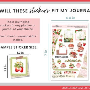 May include: A sheet of strawberry-themed planner stickers with a sample sticker showing a strawberry and flowers. The sheet measures 4.8 inches by 7 inches and the sample sticker measures 1.2 inches by 1.2 inches. The text "Strawberry Lane/Journaling Kit" is printed on the sheet.