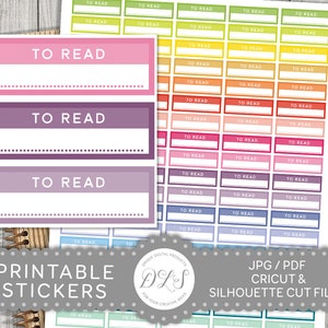 May include: Printable stickers with the text "TO READ" in pink, purple, and gray. The stickers are designed for use with a Cricut or Silhouette cutting machine. The image also includes a logo for the company that created the stickers.