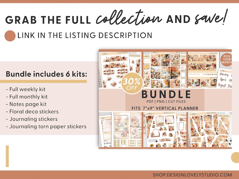 May include: A bundle of planner kits with floral designs, including a full weekly kit, monthly kit, and various stickers. The bundle includes six kits and fits a 7"x9" vertical planner. The image also includes the text "Grab the full collection and save!"