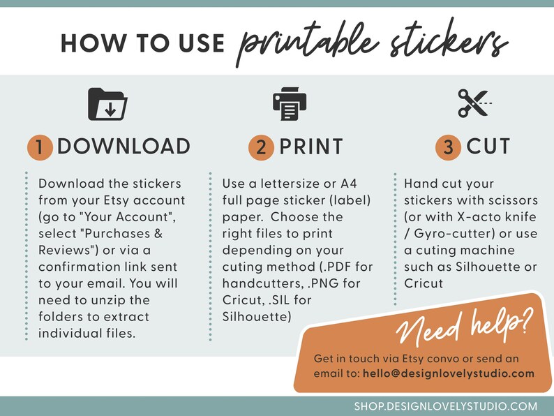 May include: An instructional graphic titled "HOW TO USE printable stickers" with steps for downloading, printing, and cutting stickers. Includes icons for download, print, and cut. The image also includes contact information for help.