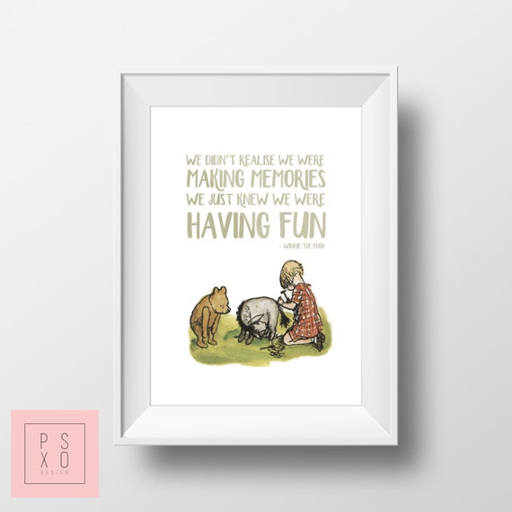 Nursery Room Art Kids Room Art Pooh Print We Didn T Realize We Were Making Memories Winnie Pooh Quote Winnie Pooh Art Baby Shower Gift Digital Prints Art Collectibles Issho Ueno Com