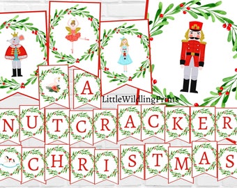 May include: A printable banner with a Nutcracker Christmas theme. The banner features a Nutcracker soldier, a ballerina, a mouse king, and a swan. The banner also includes the words "Nutcracker Christmas".