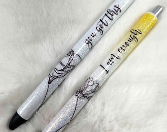 Inspirational Quote Custom Pen|  Refillable Pen| Custom Design| Gel Pen| Quotes design pen| Flower themed pen