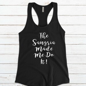 The Sangria Made Me Do It Racerback Tank Tops - Etsy