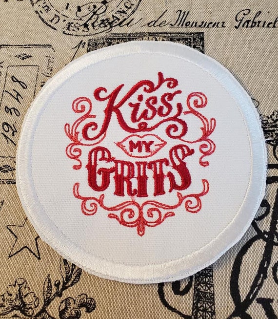 Kiss My Grits Patch Iron on Patch Sew on Patch Embroidery Etsy