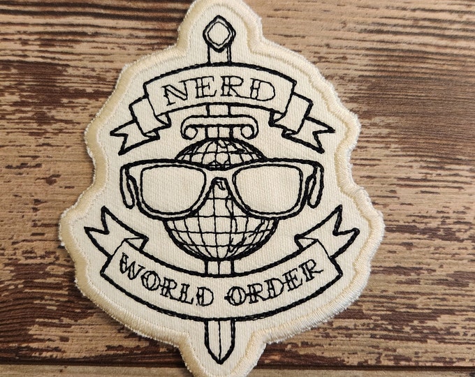 Nerd World Order Patch, Iron on Patch, Sew On Patch, Embroidery, Patch, Applique, Collectable, Made In USA, Handmade, Nerd Patch, Science