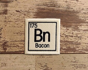 Periodic Bacon Patch, Iron on Patch, Sew On Patch, Embroidery, Patch, Applique, Collectable, Made In USA, Handmade, Periodic Patch, Bacon