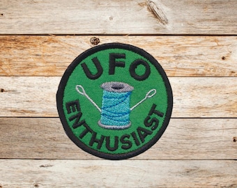 UFO- Unfinished Objects Enthusiast Patch, Iron on Patch, Sew On Patch, Embroidery, Patch, Applique, Collectable, Made In USA