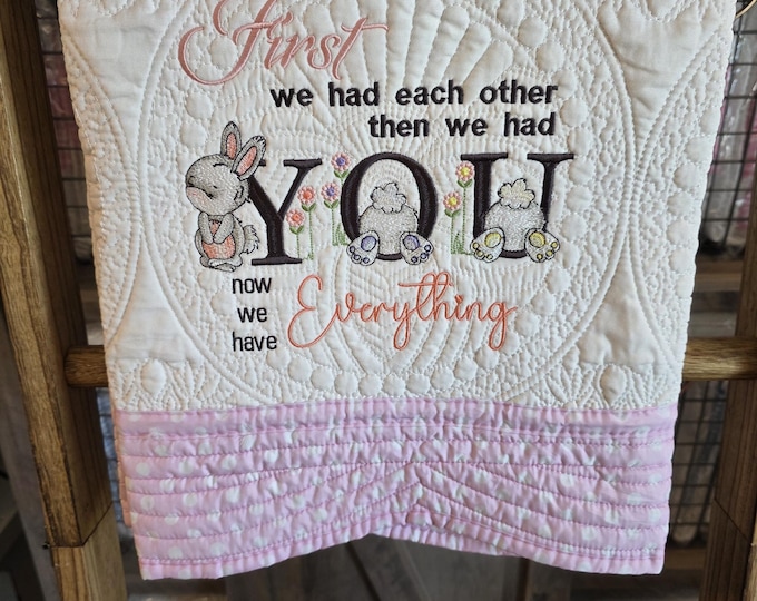 Embroidered Baby Bunny Then We Had You Quilt: Personalized Birth Announcement Blanket
