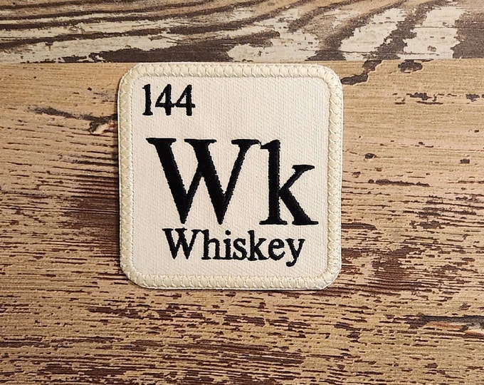 Periodic Table Whiskey Patch - Iron On / Sew On - Handmade