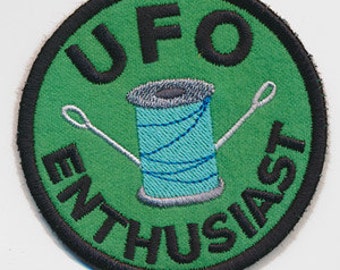 UFO- Unfinished Objects Enthusiast Patch, Iron on Patch, Sew On Patch, Embroidery, Patch, Applique, Collectable, Made In USA