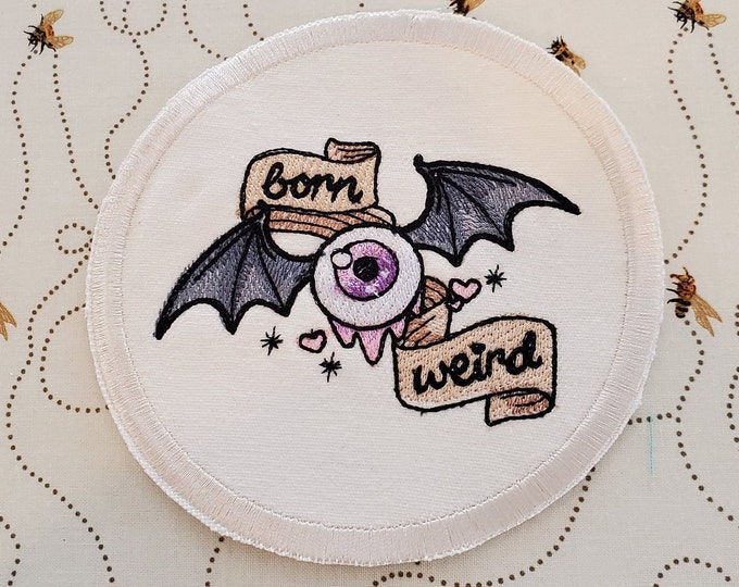 Born Weird Embroidered Patch: Iron-On Applique, Collectable
