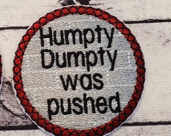 Humpty Dumpty Embroidered Patch, Nursery Rhyme Applique