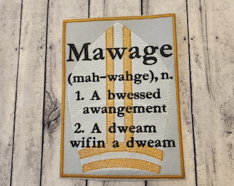 Mawage Definition Embroidered Patch - Handmade Iron-On Applique