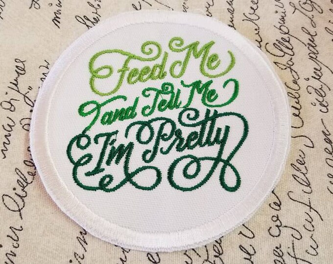 Feed Me Embroidered Patch: Bold Statement Applique (4.84" Round)