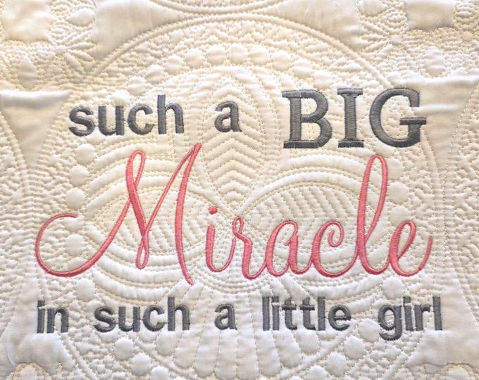 Embroidered Baby Big Miracle Quilt: Personalized Birth Announcement Blanket