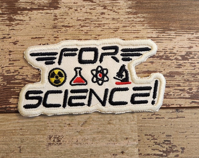 For Science Patch, Iron on Patch, Sew On Patch, Embroidery, Nerdy, Patch, Applique, Collectable, Made In USA, Handmade, Science Patch