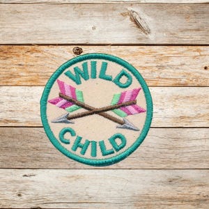 Wild Child Embroidered  Adventure Badge/Patch: Iron On/Sew On Applique - Made in USA