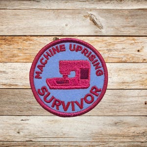 Machine Uprising Survivor Patch: Embroidered Applique, Made in USA