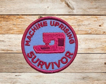Machine Uprising Survivor Patch: Embroidered Applique, Made in USA