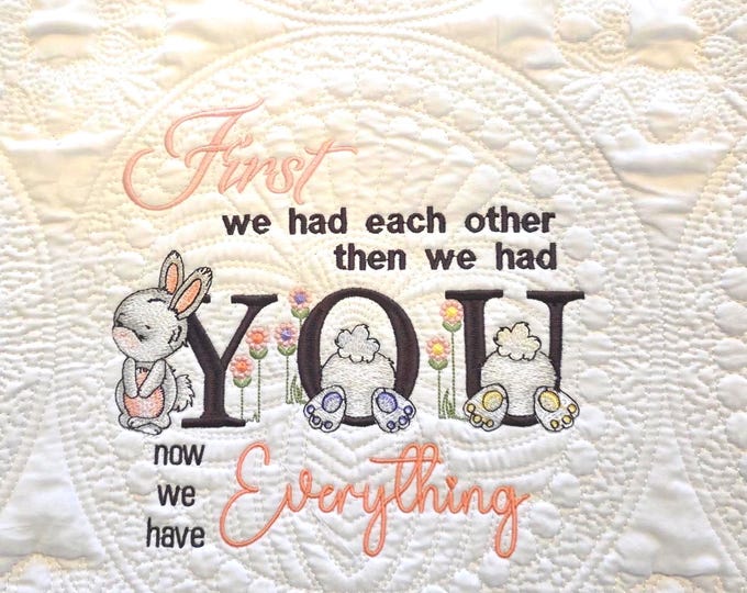 Embroidered Baby Bunny Then We Had You Quilt: Personalized Birth Announcement Blanket